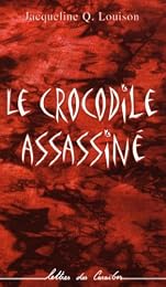 Le  crocodile assassiné