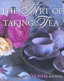 The Art of Taking Tea by 