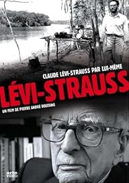 Lévi-Strauss - Claude Lévi-Strauss Par Lui-Même
