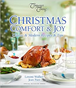 Christmas Comfort Joy Classic Modern Recipes Tips Special