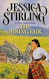 Front cover for the book The Hiring Fair by Jessica Stirling