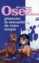Osez pimenter la sexualité de votre couple