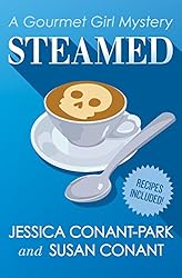 Steamed (The Gourmet Girl Mysteries)