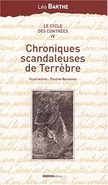 Chroniques scandaleuses de Terrèbre