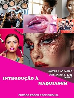 Livro Introdução à Maquiagem: Cursos Ebook Profissional