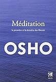 Méditation : La première et la dernière des libertés by