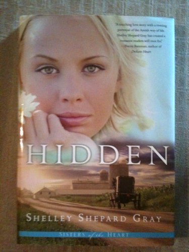 Hidden (Sisters of the Heart, Book 1) 0739497871 Book Cover