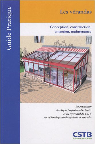 Les vérandas : Conception, construction, entretien, maintenance by (Paperback)