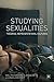 Studying Sexualities: Theories, Representations, Cultures