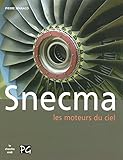 Image de Snecma : Les moteurs du ciel