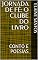 Livro JORNADA DE FÉ: O CLUBE DO LIVRO: CONTO E POESIAS (O CLUBE DO LIVRO DE ELAINE SANTOS)