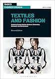 Textiles and Fashion: Exploring printed textiles, knitwear, embroidery, menswear and womenswear (Bas by Jenny Udale