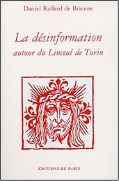 La  désinformation autour du linceul de Turin