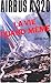 La vie quand même: Airbus A.329 (L'histoire à vif) (French Edition) by 