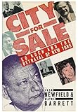 City for Sale: Ed Koch and the Betrayal of New York