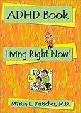 ADHD Book: Living Right Now!