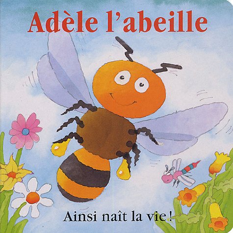 Adèle, l'abeille