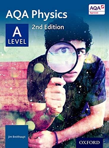 AQA Physics: A Level Student Book