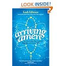 Arriving at Amen: Seven Catholic Prayers That Even I Can Offer