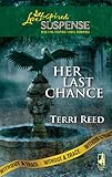 Her Last Chance (Without a Trace Series, Book 6) (Steeple Hill Love Inspired Suspense #152)