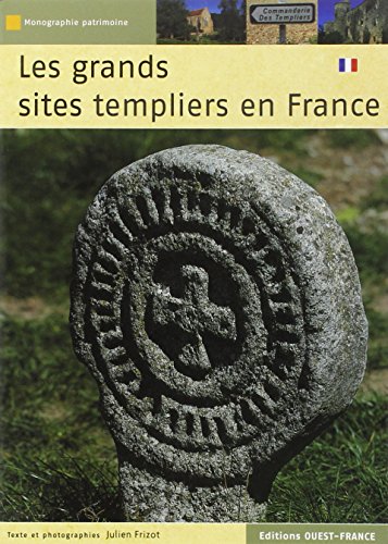 Les  grands sites templiers en France