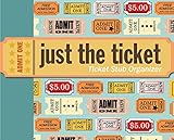 Just the Ticket: Ticket Stub Organizer