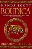 Boudica: Dreaming the Bull
