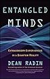 Entangled Minds: Extrasensory Experiences in a Quantum Reality