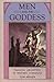 Men and the Goddess: Feminine Archetypes in Western Literature by