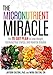The Micronutrient Miracle: The 28-Day Plan to Lose Weight, Increase Your Energy, and Reverse Disease