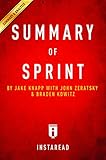 Summary of Sprint: by Jake Knapp with John Zeratsky and Braden Kowitz | Includes Analysis
