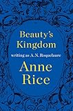 "Beauty's Kingdom" av A. N. Roquelaure