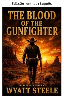 Livro Sangue do pistoleiro (Uma série de ação faroeste visceral com um pistoleiro implacável Livro 10)