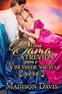 Livro Uma dama atrevida para o visconde viúvo
