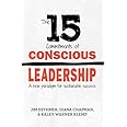 The 15 Commitments of Conscious Leadership: A New Paradigm for Sustainable Success