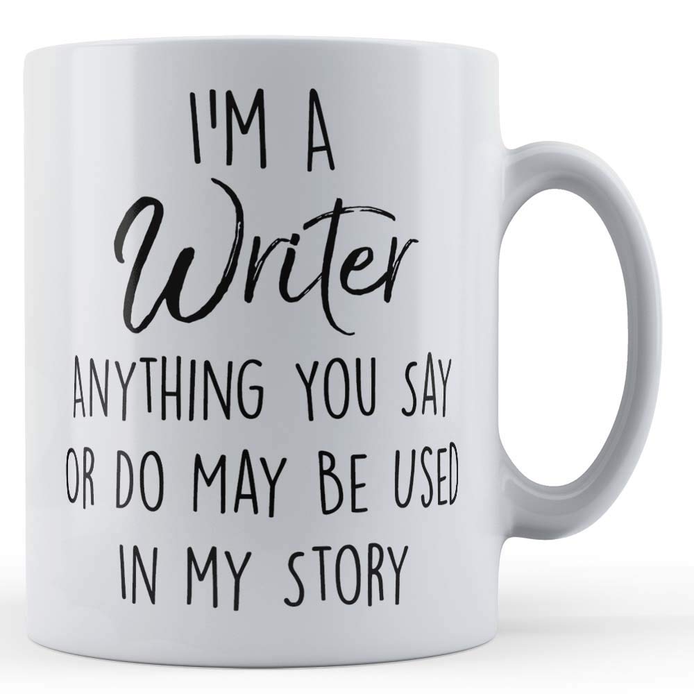 Funny Ceramic Mug Books, Author, Poems, Stories, I'm A Writer... - Gift Mug