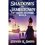 Shadows at Jamestown (The Virginia Mysteries Book 6)