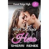 High School Hero (Forest Ridge High Book 1)