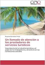 Un llamado de atencion a los prestadores de servicios turisticos