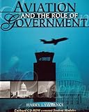 Aviation and the Role of Government, Lawrence, Harry W, 0757519210