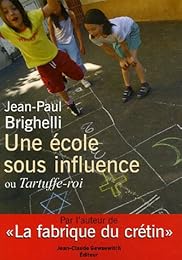 Une  école sous influence ou Tartuffe-roi