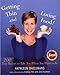 Getting Thin and Loving Food: 200 Easy Recipes to Take You Where You Want to Be - Book by Kathleen Daelemans