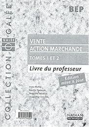 Vente, action marchande, tome 1 et 2