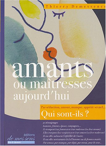 Amants ou maîtresses aujourd'hui