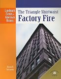 Front cover for the book The Triangle Shirtwaist Factory Fire (Landmark Events in American History) by A. R. Schaefer