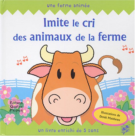 Imite le cri des animaux de la ferme