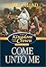 Come Unto Me (Kingdom and the Crown, 2)