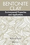 Bentonite Clay: Environmental Properties and