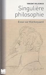 Singulière philosophie