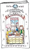 Muffins: A Medley of Mouth-Watering Muffins (The Country Friends Collection) by 